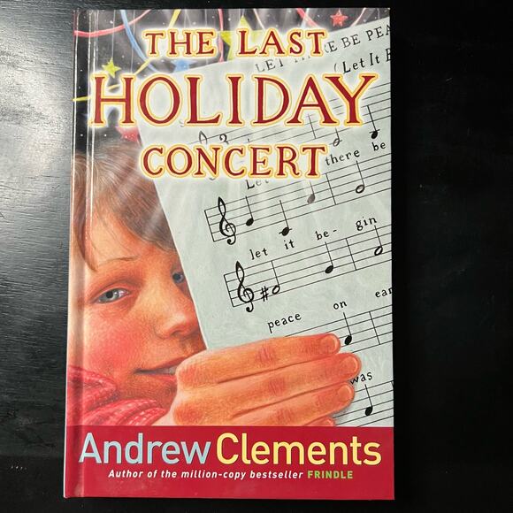The Last Holiday Concert - Book By: Andrew Clements - Picture 1 of 5